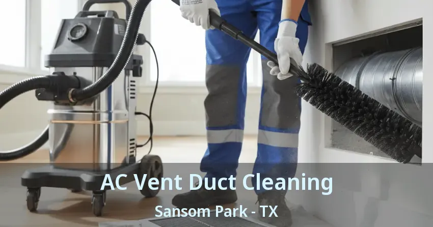 AC Vent Duct Cleaning Sansom Park - TX
