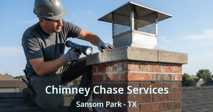Chimney Chase Services Sansom Park - TX