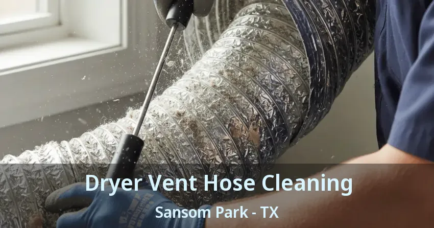 Dryer Vent Hose Cleaning Sansom Park - TX