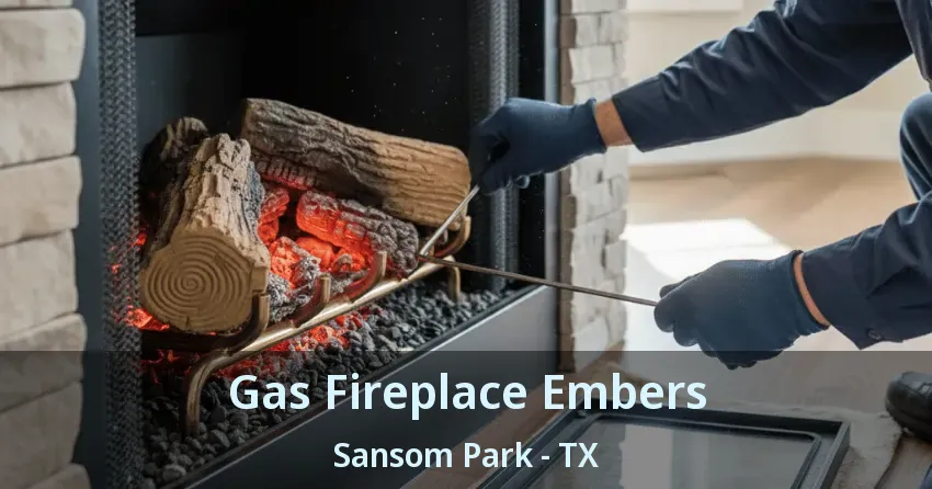 Gas Fireplace Embers Sansom Park - TX