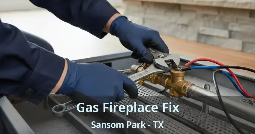 Gas Fireplace Fix Sansom Park - TX