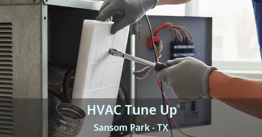 HVAC Tune Up Sansom Park - TX HVAC Tune Up Sansom Park - TX