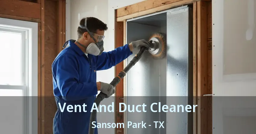 Vent And Duct Cleaner Sansom Park - TX